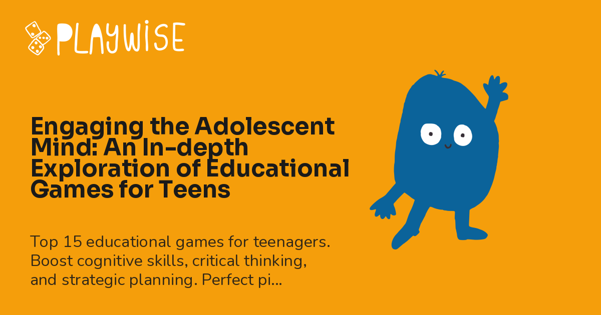 Best Educational Games for Teens | Cognitive Skills Boost